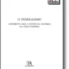 O Federalismo - Contributo para o Estudo da Natureza da União Europeia