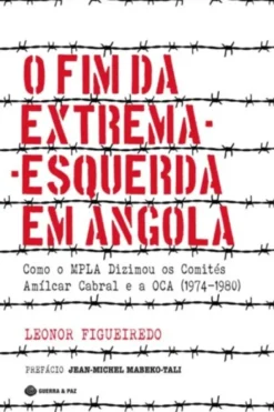 O Fim da Extrema-Esquerda em Angola