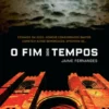 O FIM DOS TEMPOS