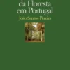 O Futuro da Floresta em Portugal