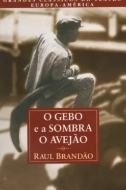 O Gebo e a Sombra - O Avejão