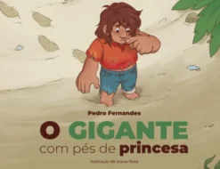 O Gigante com Pés de Princesa