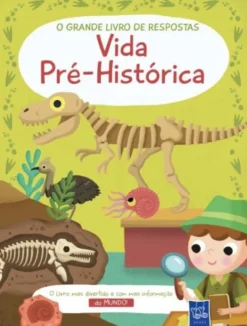 O Grande Livro de Respostas - Vida Pré-Histórica