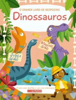 O Grande Livros de Respostas - Dinossauros