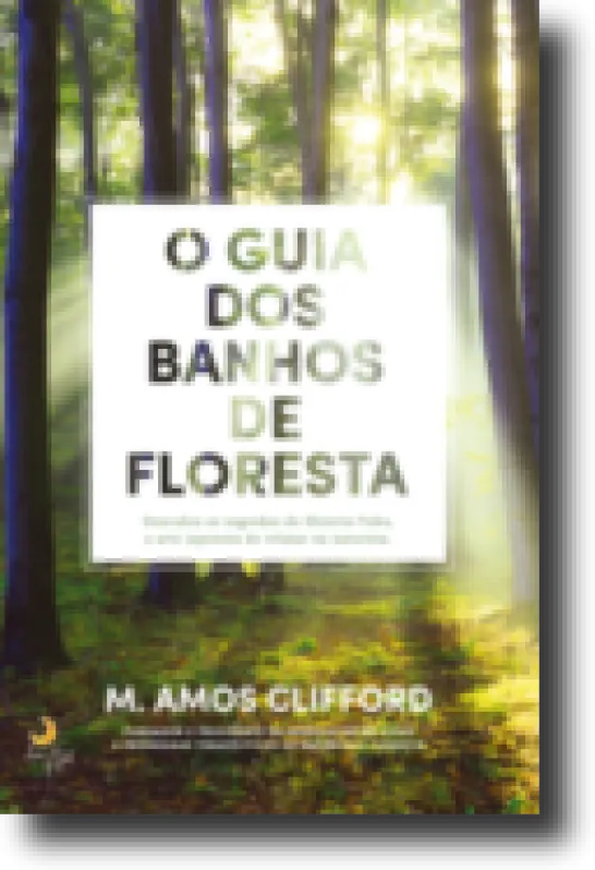 O Guia dos Banhos de Floresta