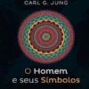 O Homem e Seus Símbolos