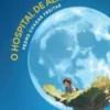 O Hospital de Alfaces - Edição Comemorativa