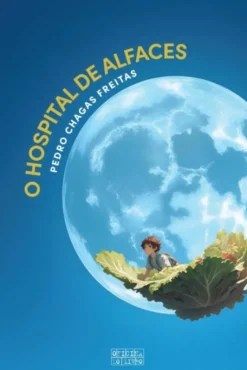 O Hospital de Alfaces - Edição Comemorativa