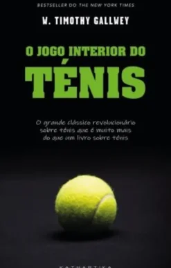 O Jogo Interior do Ténis