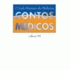 O Lado Humano da Medicina - Contos Médicos VI