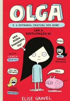 Olga e a Estranha Criatura Sem Nome