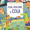 Olha, Descobre & Cola - Animais Da Selva
