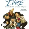 Olho de Lince - A incrível história da família Malapata