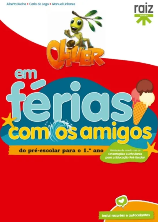 Oliver em Férias com os Amigos - para o 1.º ano