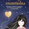 O Livro das Mensagens Encantadas