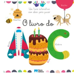 O Livro do ABC - Um livro interativo com abas para puxar