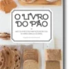 O Livro do Pão