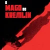 O Mago do Kremlin