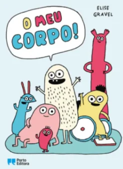 O Meu Corpo!