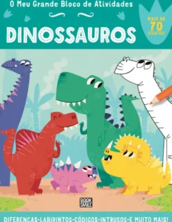 O meu Grande Bloco de Atividades - Dinossauros
