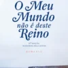 O Meu Mundo Não é Deste Reino