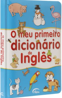 O Meu Primeiro Dicionário de Inglês