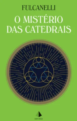 O Mistério das Catedrais