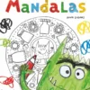 O Monstro das Cores - Mandalas para Regular as tuas Emoções e Acalmar o Stress