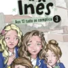 O Mundo da Inês - Aos 13 Tudo Se Complica