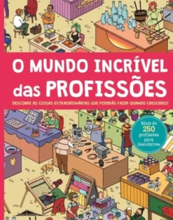 O Mundo Incrível das Profissões