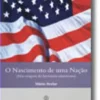 O Nascimento de uma Nação (Nas origens da literatura americana)