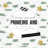 O Nosso Incrível Primeiro Ano