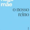 O Nosso Reino