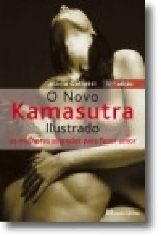 O Novo Kamasutra Ilustrado