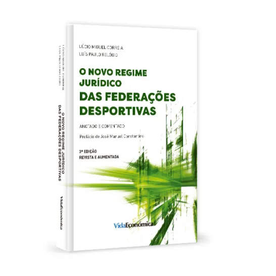 O Novo Regime Jurídico das Federações Desportivas