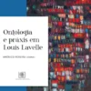 Ontologia e Práxis em Louis Lavelle