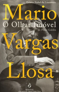 O Olhar Imóvel de Pérez Galdós