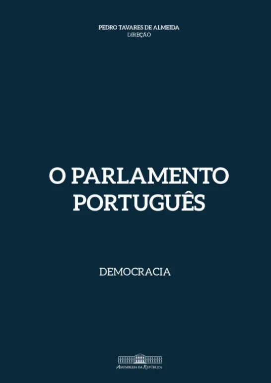 O Parlamento Português - Volume 4 - Democracia