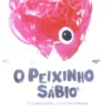 O Peixinho Sábio