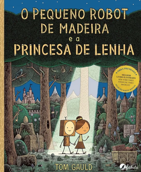 O Pequeno Robot de Madeira e a Princesa de Lenha