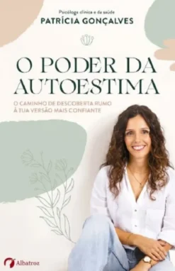 O Poder da Autoestima