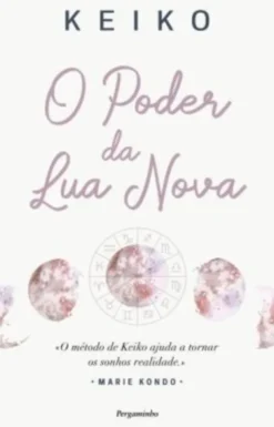 O Poder da Lua Nova