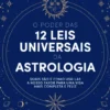 O Poder das 12 Leis Universais da Astrologia