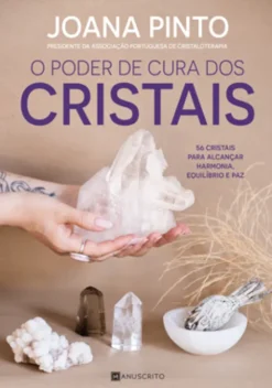 O Poder de Cura dos Cristais