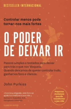 O Poder de Deixar Ir