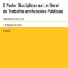O Poder Disciplinar na Lei Geral do Trabalho em Funções Públicas