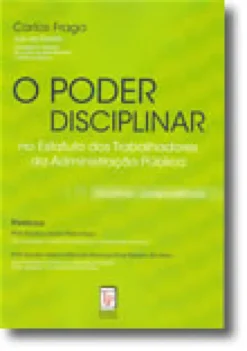 O Poder Disciplinar no Estatuto dos Trabalhadores da Administração Pública - Doutrina/Jurisprudência