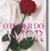 O Poder do Amor
