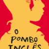 O Pombo Inglês