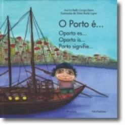 O Porto é...